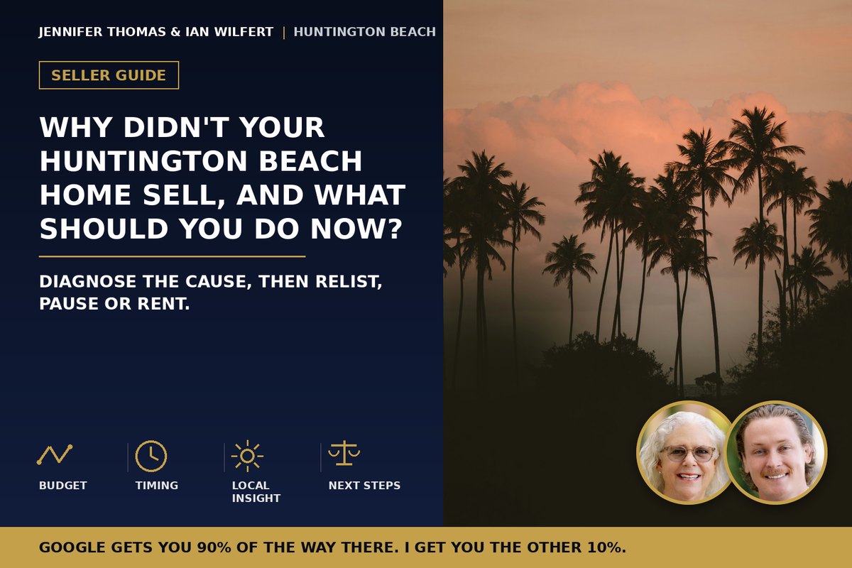 Why Didn’t Your Huntington Beach Home Sell, and What Should You Do Now?
